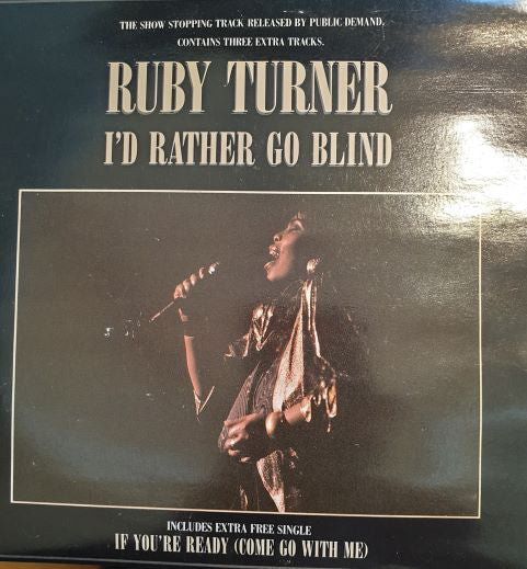 Ruby Turner : I'd Rather Go Blind (2x7")