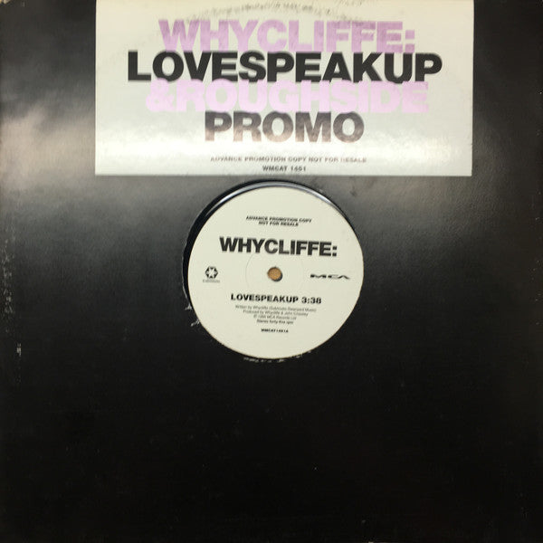 Whycliffe : Love Speak Up / Rough Side (12", Promo)