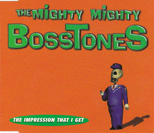 The Mighty Mighty Bosstones : The Impression That I Get (CD, Single, CD2)