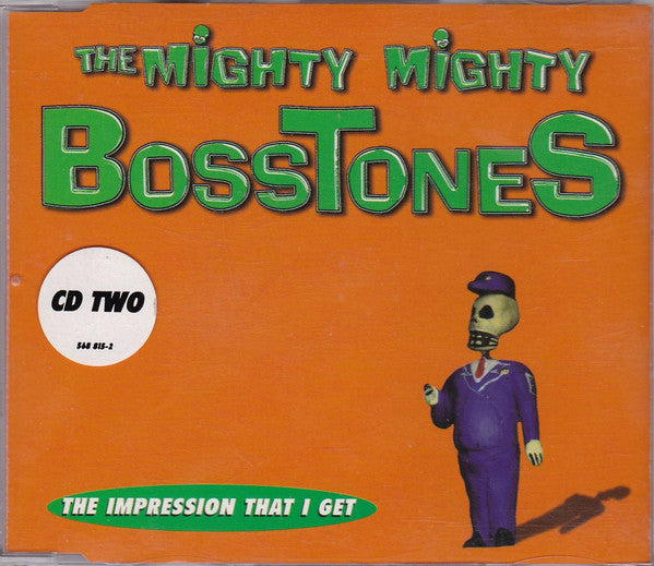 The Mighty Mighty Bosstones : The Impression That I Get (CD, Single, CD2)