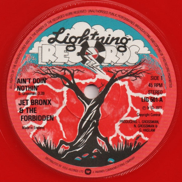 Jet Bronx & The Forbidden : Ain't Doin' Nothin' / I Can't Stand It (7", Single, Red)