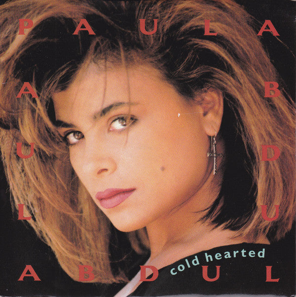 Paula Abdul : Cold Hearted (7", Single)