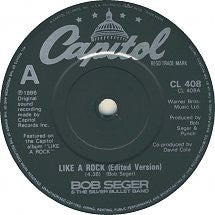 Bob Seger And The Silver Bullet Band : Like A Rock (7", Single)