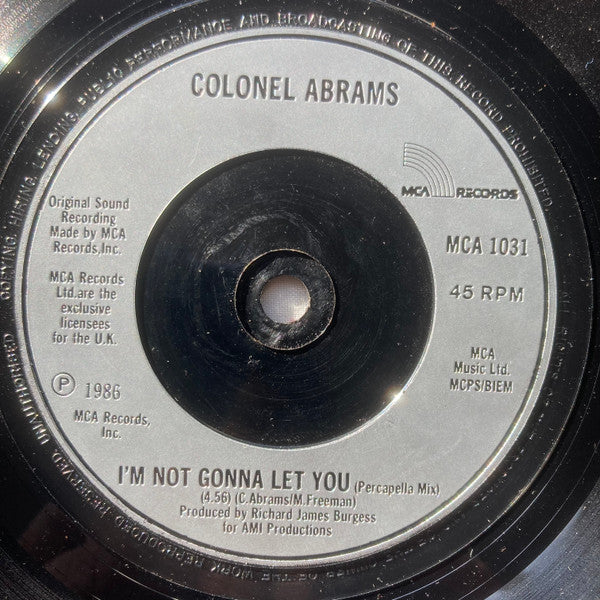 Colonel Abrams : I'm Not Gonna Let You (7", Single, Sil)