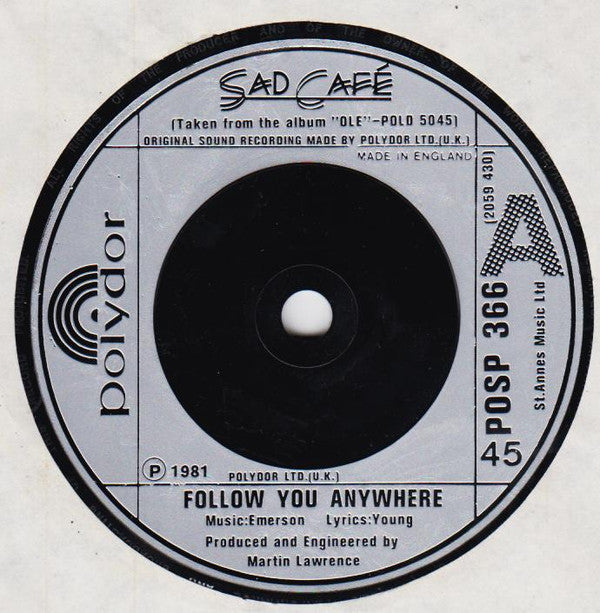 Sad Café : Follow You Anywhere (7", Single)