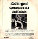 Rod Argent : Gymnopédies No. 1 / Light Fantastic (7")