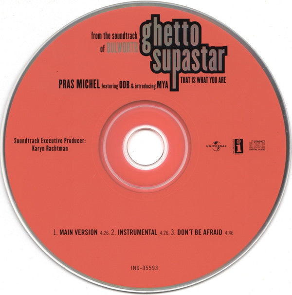 Pras Michel Featuring Ol' Dirty Bastard & Introducing Mya : Ghetto Supastar (That Is What You Are) (CD, Single)