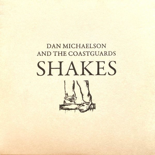 Dan Michaelson & The Coastguards : Shakes (CD, Album, Num)