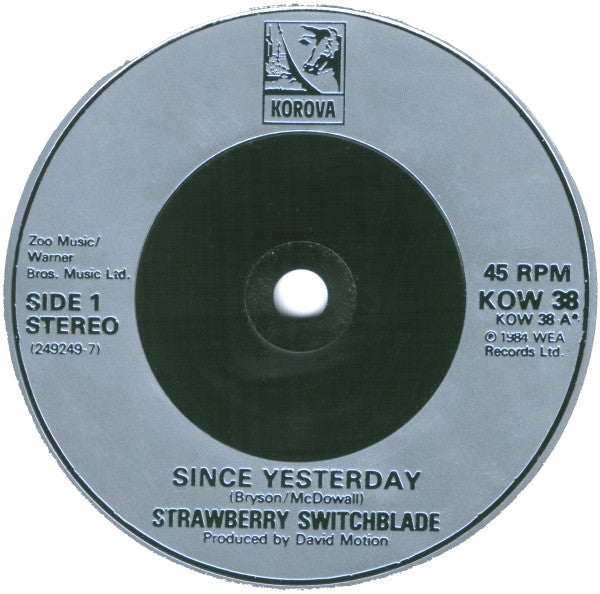 Strawberry Switchblade : Since Yesterday (7", Single, Sil)