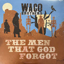 The Waco Brothers : The Men That God Forgot (LP)