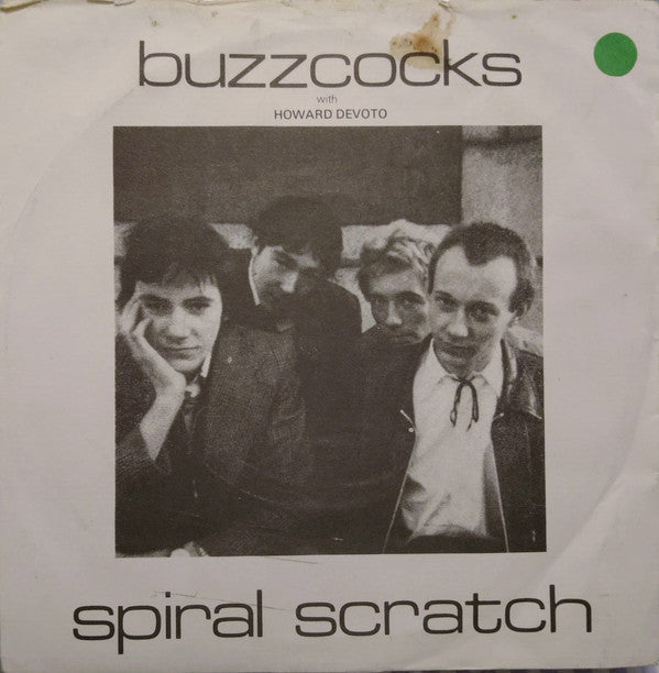 Buzzcocks With Howard Devoto : Spiral Scratch (7", EP, RE, Lyn)