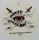 Dirty White Boy (2) : Let's Spend Momma's Money (12", Single, Ltd, Num, Whi)