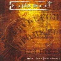 Kill II This : Mass. [Down.]-Sin (Drone.) (CD, Album)