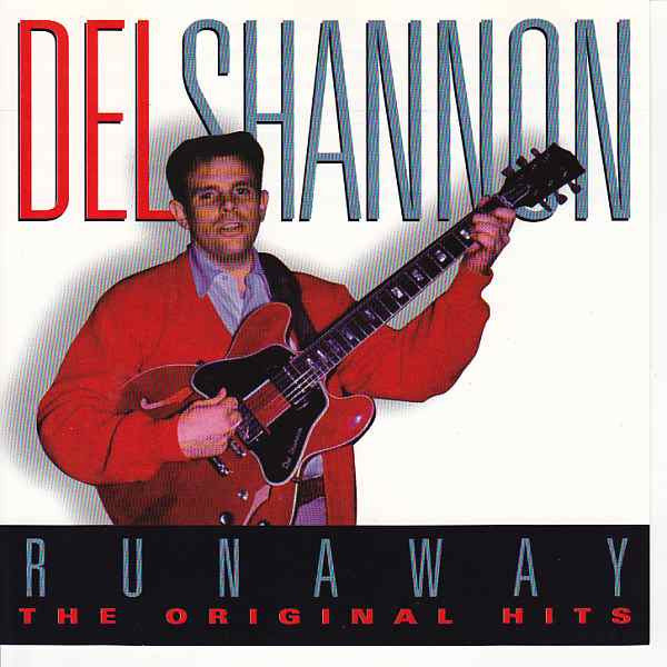 Del Shannon : Runaway - The Original Hits (CD, Comp)