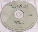 Deep Blue Something : Breakfast At Tiffany's (CD, Single)