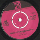 The Kinks : Tired Of Waiting For You (7", Single, 4-p)