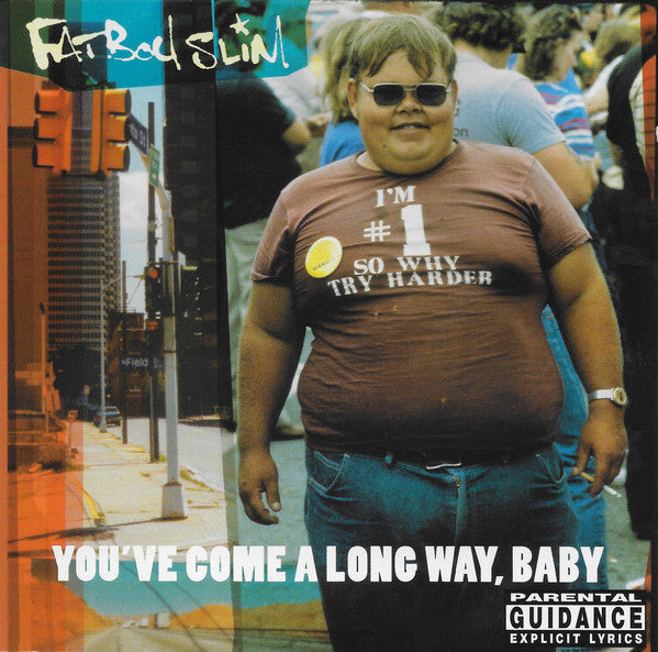 Fatboy Slim : You've Come A Long Way, Baby (CD, Album)