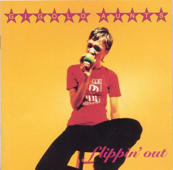 Gigolo Aunts : Flippin' Out + Full On Bloom (Comp + CD, Album, RE + CD, MiniAlbum, RE)