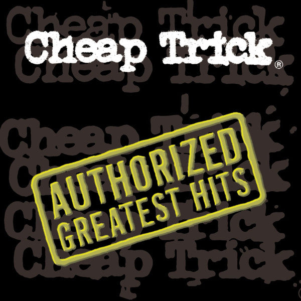 Cheap Trick : Authorized Greatest Hits (CD, Comp)