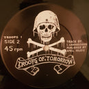 Troops Of Tomorrow (2) : Troops Of Tomorrow (12")