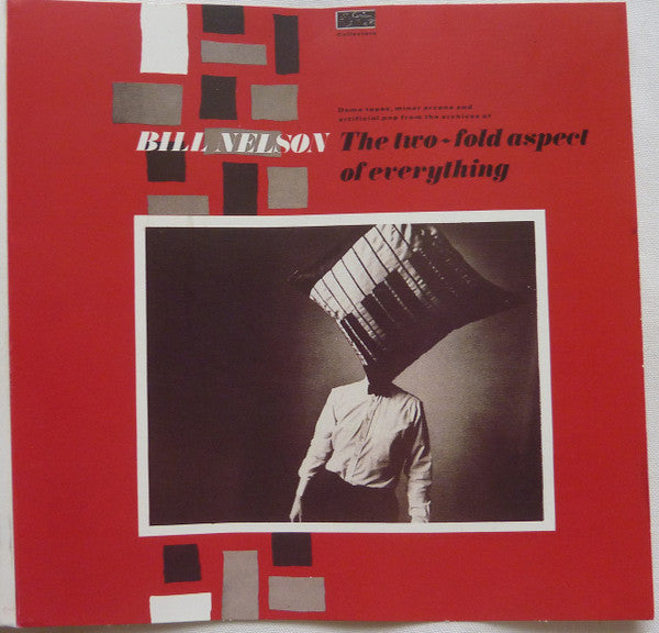 Bill Nelson : The Two-Fold Aspect Of Everything (CD, Comp)