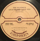 The Delfonics : La-La-Means I Love You / Didn't I (Blow Your Mind This Time) (7")