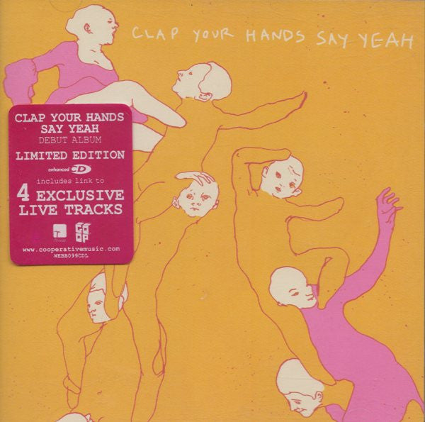 Clap Your Hands Say Yeah : Clap Your Hands Say Yeah (CD, Album, Enh, Ltd)