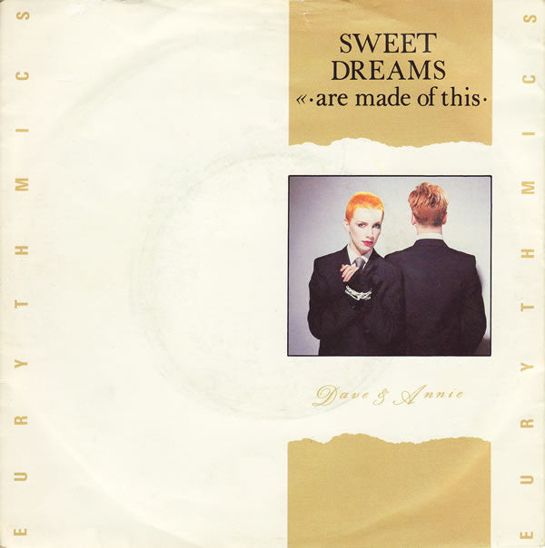 Eurythmics : Sweet Dreams (Are Made Of This) (7", Single, Sol)