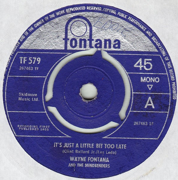 Wayne Fontana & The Mindbenders : It's Just A Little Bit Too Late (7", Single, Mono, 3 P)