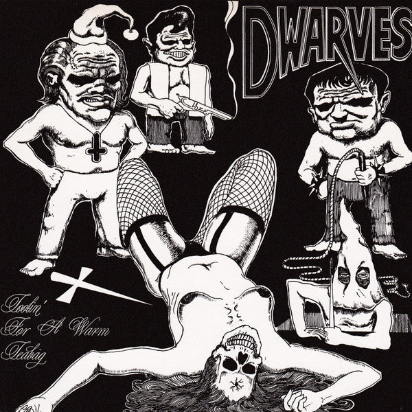 Dwarves : Toolin' For A Warm Teabag (7", Unofficial, W/Lbl)