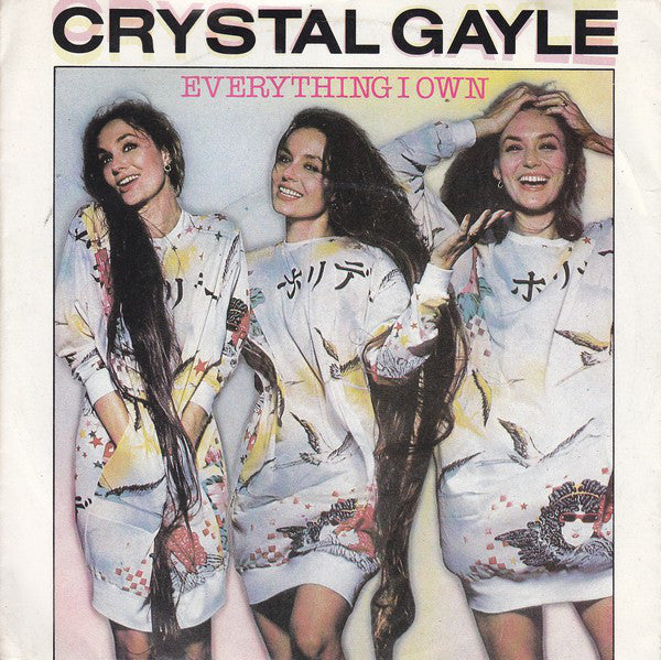 Crystal Gayle : Everything I Own (7", Single)