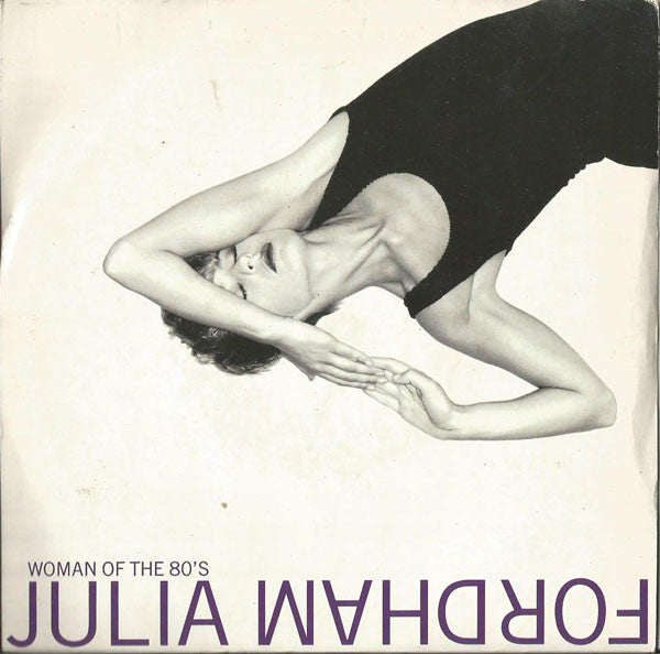 Julia Fordham : Woman Of The 80's (7")