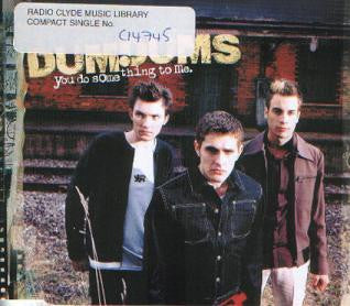 Dum Dums : You Do Something To Me (CD, Single, Promo)