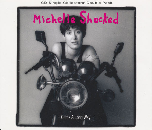 Michelle Shocked : Come A Long Way (CD, Single, CD1)