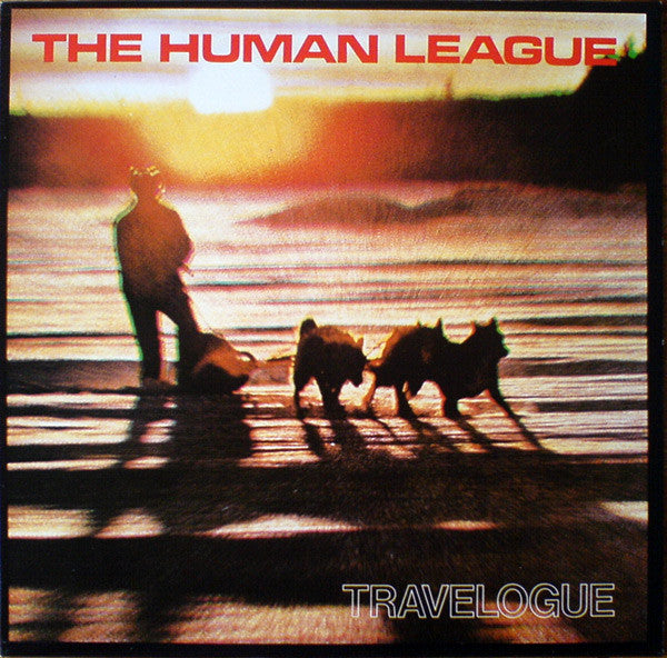 The Human League : Travelogue (LP, Album, RE)