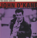 John O'Kane : The Dance Goes On (7", Single)