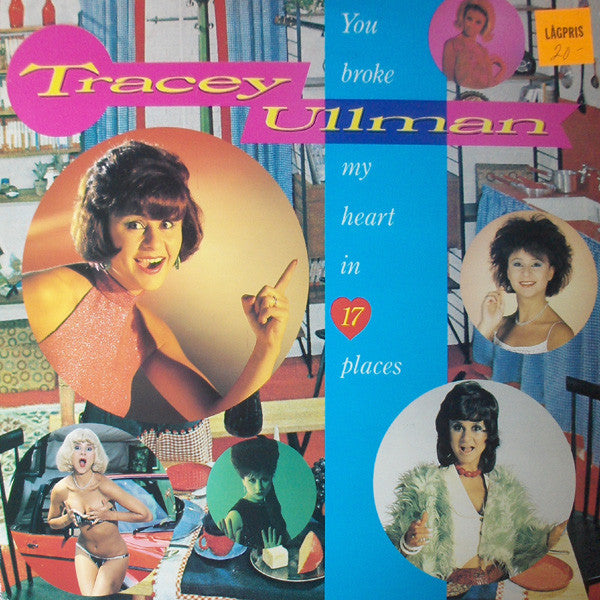 Tracey Ullman : You Broke My Heart In 17 Places (LP, Album)