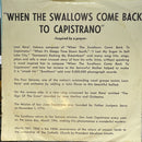 Leon Rene : When The Swallows Come Back To Capistrano (7", Single)