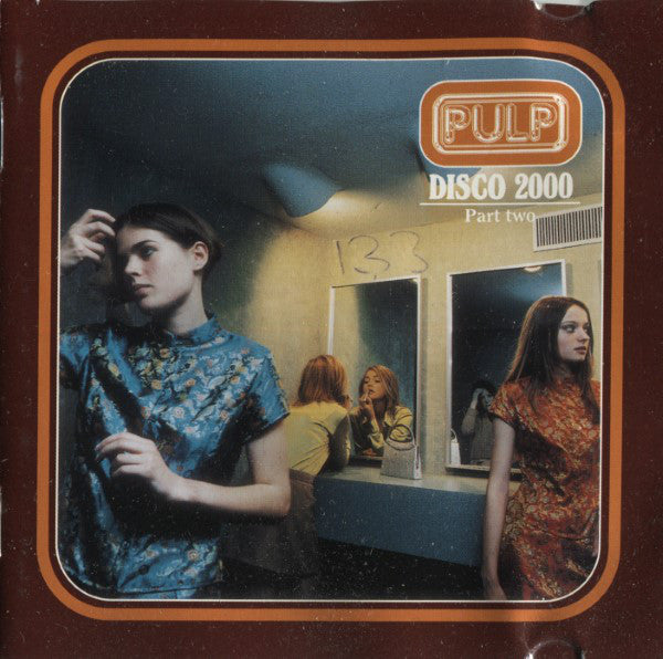 Pulp : Disco 2000 - Part Two (CD, Single, CD2)