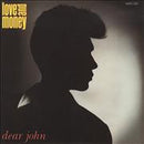 Love And Money : Dear John (7", Single)