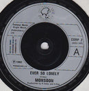 Monsoon : Ever So Lonely (7", Single)