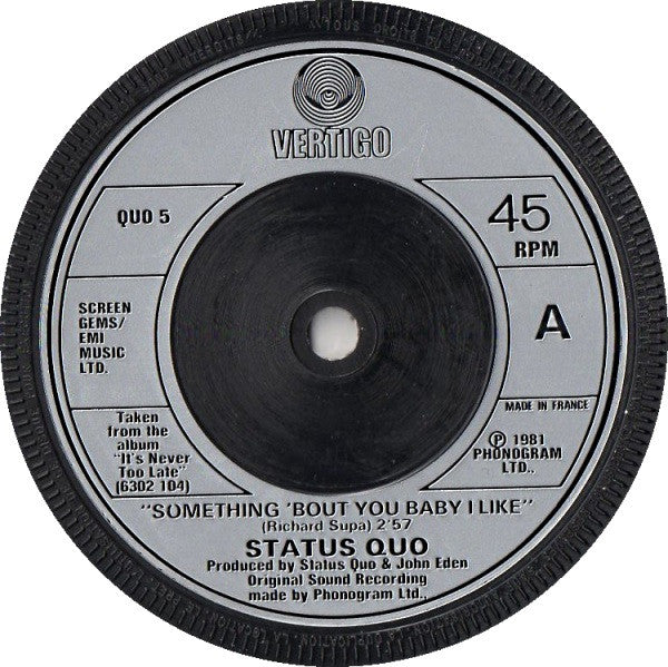 Status Quo : Something 'Bout You Baby I Like (7", Single, Ful)