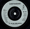 Contraband (6) : All The Way From Memphis (7", Single)