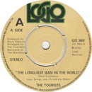 The Tourists : The Loneliest Man In The World (7", Single, Pic)