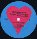 The Sound Of Shoom Featuring Steve Eusebe : I Hate Hate (7", Single)