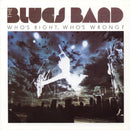 The Blues Band : Who's Right, Who's Wrong? (7", Single)