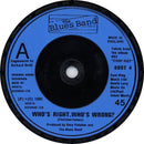 The Blues Band : Who's Right, Who's Wrong? (7", Single)