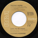 Rockin' Horse (2) : Love Do Me Right (7", Single)