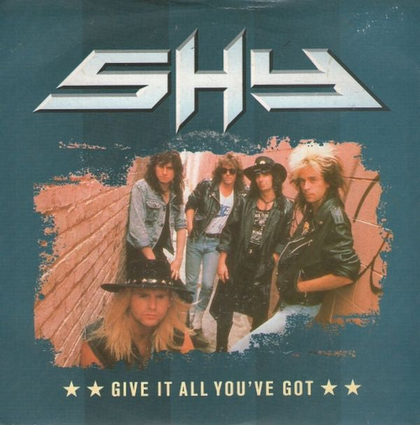 Shy (5) : Give It All You've Got (7", Single)