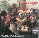 The Tudors : Tied Up With Lou Cool (7", Single)